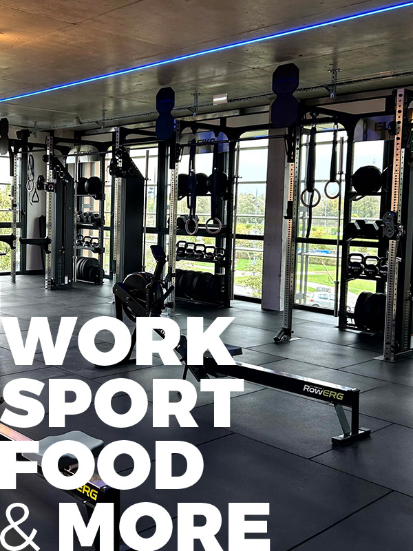 Work, sport & food